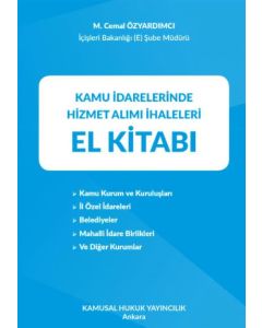 Kamu İdarelerinde Hizmet Alımı İhaleleri El Kitabı