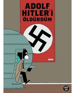 Adolf Hitler'i Öldürdüm (Ciltli)