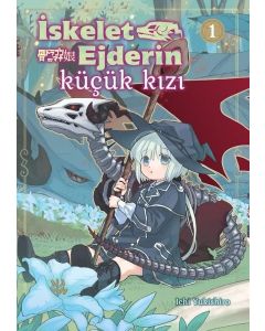 İskelet Ejderin Küçük Kızı Cilt 1