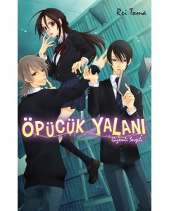 Öpücük Yalanı - Gizemli Sevgili