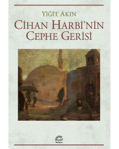 Cihan Harbi'nin Cephe Gerisi