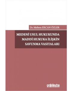 Medeni Usul Hukukunda Maddi Hukuka İlişkin Savunma Vasıtaları