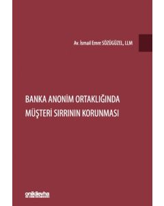 Banka Anonim Ortaklığında Müşteri Sırrının Korunması