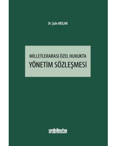 Milletlerarası Özel Hukukta Yönetim Sözleşmesi
