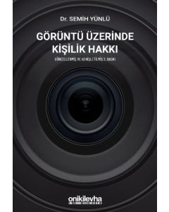 Görüntü Üzerinde Kişilik Hakkı (Ciltli)
