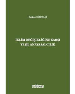 İklim Değişikliğine Karşı Yeşil Anayasalcılık 