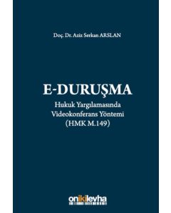 Hukuk Yargılamasında Videokonferans Yöntemi (Ciltli)