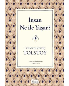 İnsan Ne ile Yaşar?