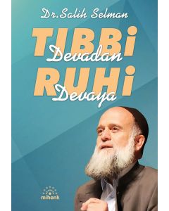 Tıbbi Devadan Ruhi Devaya