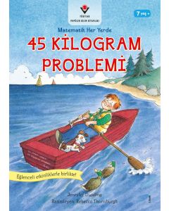 Matematik Her Yerde - 45 Kilogram Problemi