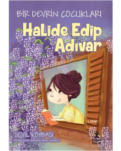 Bir Devrin Çocukları - Halide Edip Adıvar