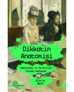 Dikkatin Anatomisi