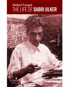 The Life of Sabri Ulker