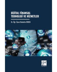 Dijital Finansal Teknoloji Ve Hizmetler