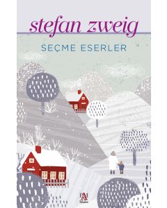 Seçme Eserler - Stefan Zweig