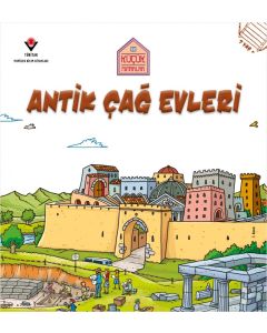Antik Çağ Evleri - Küçük Mimarlar