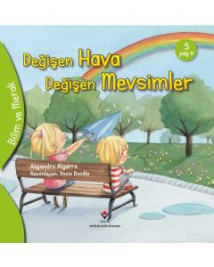 Bilim ve Merak - Değişen Hava Değişen Mevsimler
