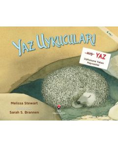 Yaz Uykucuları - Yaz Uykusuna Yatan Hayvanlar