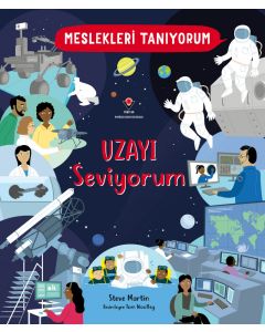 Meslekleri Tanıyorum - Uzayı Seviyorum