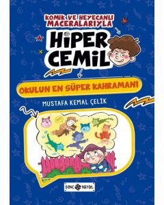 Hiper Cemil 7 - Okulun En Süper Kahramanı