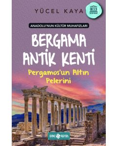 Bergama Antik Kenti Pergamos’un Altın Pelerini