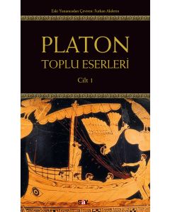 Platon: Toplu Eserleri 1.Cilt