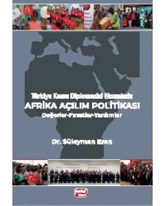 Türkiye Kamu Diplomasisi Ekseninde Afrika Açılım Politikası
