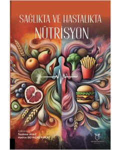 Sağlıkta ve Hastalıkta Nütrisyon