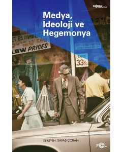 Medya, İdeoloji ve Hegemonya