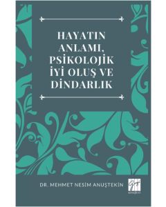 Hayatın Anlamı, Psikolojik İyi Oluş ve Dindarlık