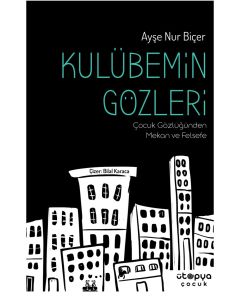 Kulübemin Gözleri