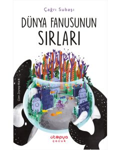 Dünya Fanusunun Sırları