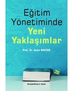 Eğitim Yönetiminde Yeni Yaklaşımlar