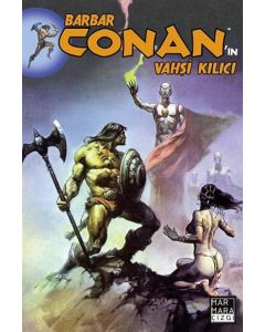 Barbar Conan'ın Vahşi Kılıcı Cilt: 04