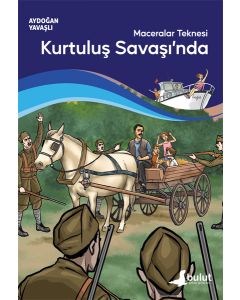 Maceralar Teknesi Kurtuluş Savaşı’nda