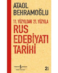 11. Yüzyıldan 21. Yüzyıla Rus Edebiyatı Tarihi