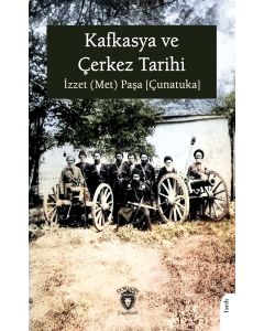 Kafkasya ve Çerkez Tarihi