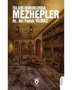 İslam Hukukunda Mezhepler