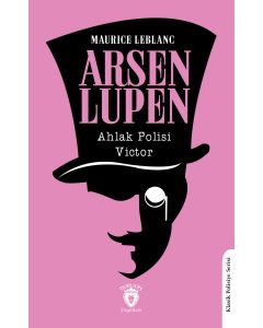 Arsen Lupen - Ahlak Polisi Victor