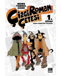  Çizgi Roman Çetesi 1.Kitap-Eşşek Cennetine Yolculuk