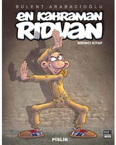 En Kahraman Rıdvan Cilt 1: Pislik