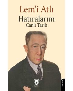 Hatıralarım - Canlı Tarih