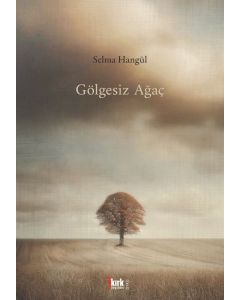 Gölgesiz Ağaç