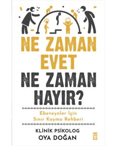 Ne Zaman Evet Ne Zaman Hayır ?
