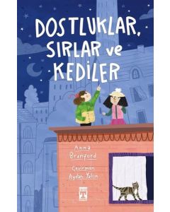 Dostluklar Sırlar ve Kediler