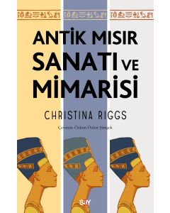 Antik Mısır Sanatı ve Mimarisi