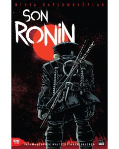 Ninja Kaplumbağalar - Son Ronin Sayı 1