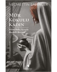 Mür Kokulu Kadın