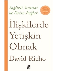 İlişkilerde Yetişkin Olmak