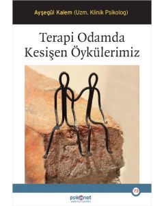 Terapi Odamda Kesişen Öykülerimiz